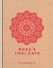 Rosa´s Thai Cafe : The Cookbook