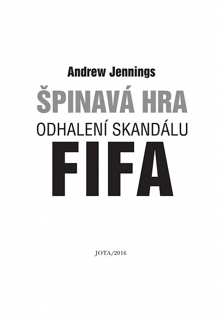 Náhled Špinavá hra - Odhalení skandálu FIFA