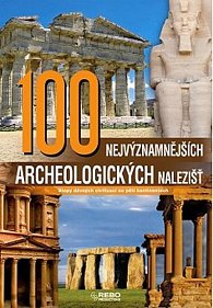 100 nejvýznamnějších archeologických nalezišť