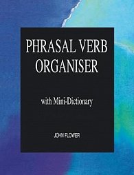 Phrasal Verb Organiser with Mini-Dictionary