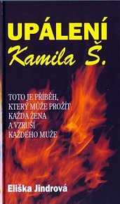 Upálení Kamila Š.