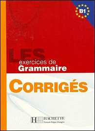 LES 500 exercices de Grammaire B1 klíč
