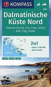 Dalmatinische Küste Nord, Kvarner Bucht, Krk, Cres, Lošinj Rab, Pag, Zadar 1:100 000 / turistická mapa KOMPASS 2901