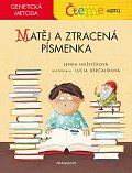 Čteme sami - Matěj a ztracená písmenka (genetická metoda)