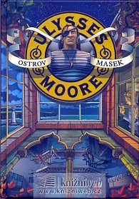Ulysses Moore 4 - Ostrov masek