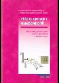 Péče o kriticky nemocné dítě