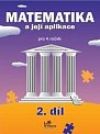 Matematika a její aplikace pro 4. ročník 2. díl - 4. ročník