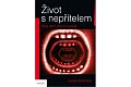 Život s nepřítelem - Byla jsem ženou tyrana