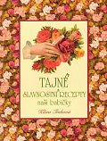 Tajné slavnostní recepty naší babičky