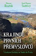 Krajinou prvních Přemyslovců - S českými knížaty ze Stadic do Prahy, 1.  vydání