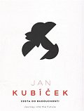 Jan Kubíček - Cesta do budoucnosti