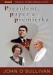 Prezident, papež a premiérka