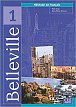 Belleville 1: Livre de l´éleve