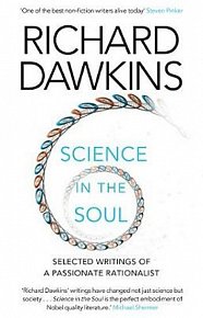 Science in the Soul: Selected Writings of a Passionate Rationalist