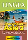 Jihovýchodní Asie 2 - jazykový průvodce (indonéština, malajština, filipínština)