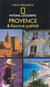 Provence a Azurové pobřeží - National Geopraphic