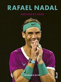 Rafael Nadal: Antukový kráľ (slovensky)