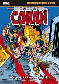 Archivní kolekce Barbar Conan 5 - Králové pradávní a příští