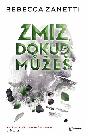 Zmiz, dokud můžeš