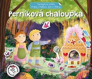 Perníková chaloupka - Povídej pohádku zas a znova