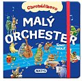 Chrobáčikovo: Malý orchester