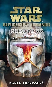 Star Wars - Republikové komando IV - Rozkaz 66