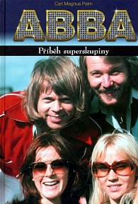ABBA - Příběh superskupiny