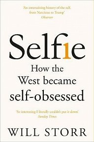 Selfie: How the West Became Self-Obsessed