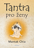 Tantra pro ženy - Rozvíjení ženské sexuální energie