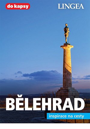Bělehrad - Inspirace na cesty