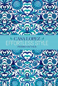 Effortless Style : Casa Lopez