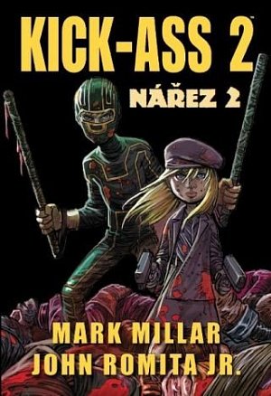 Kick Ass 2 - Nářez 2