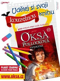 Oksa Pollocková - Udělej si svoji kouzelnou knihu (+plakát na zadní straně přebalu)