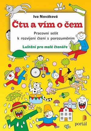 Čtu a vím o čem - Pracovní sešit k rozvíjení čtení s porozuměním, 1.  vydání