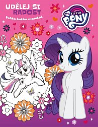 My Little Pony - Udělej si radost - Velká kniha mandal