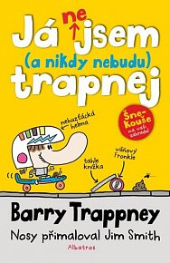 Barry Trappney 3 - Já nejsem (a nikdy nebudu) trapnej