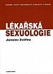Lékařská sexuologie - Učební text pro studenty 1. lékařské fakulty UK v Praze