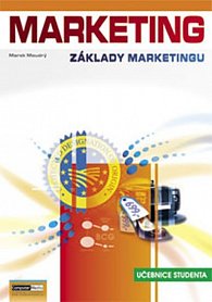 Marketing - Základy marketingu 1. - Učebnice studenta, 2.  vydání