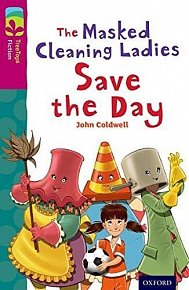 Oxford Reading Tree TreeTops Fiction 10 The Masked Cleaning Ladies Save the Day