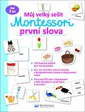 Můj velký sešit Montessori - První slova