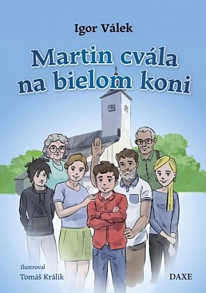 Martin cvála na bielom koni