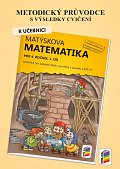 Metodický průvodce k učebnici Matýskova matematika, 1. díl - pro 4. ročník ZŠ, 2.  vydání