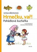 Hrnečku, vař! - Pohádková kuchařka, 2.  vydání