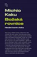 Božská rovnice - Hledání teorie všeho