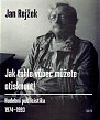 Jak tohle vůbec můžete otisknout! - Hudební publicistika 1974-1993