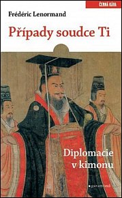Případy soudce Ti - Diplomacie v kimonu