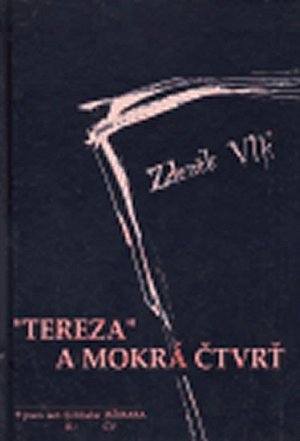 Tereza a Mokrá čtvrť