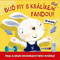 Buď fit s králíkem Fandou! - 3D obrázky