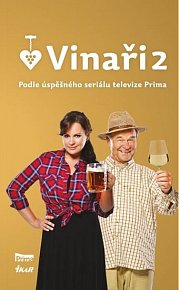 Vinaři II - Podle úspěšného seriálu televize Prima