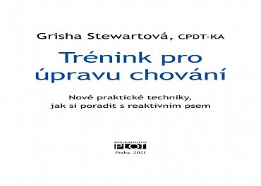 Náhled Trénink pro úpravu chování - Nové praktické techniky, jak si poradit s reaktivním psem